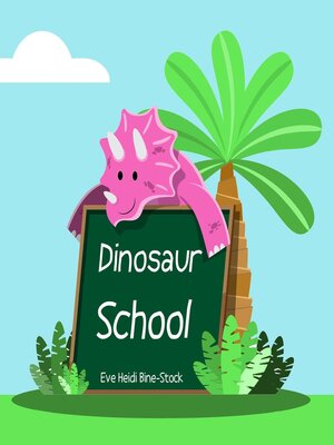 cover image of Dinosaur School
